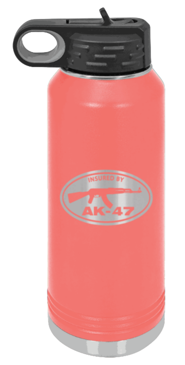 Insured By AK-47 - 32oz Water Bottle Laser Engraved- Coral
