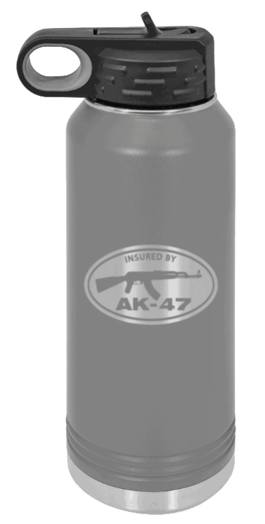 Insured By AK-47 - 32oz Water Bottle Laser Engraved- Dark Grey