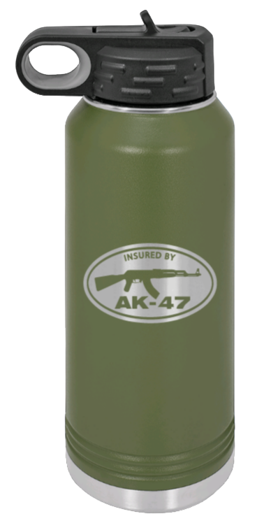 Insured By AK-47 - 32oz Water Bottle Laser Engraved- Olive