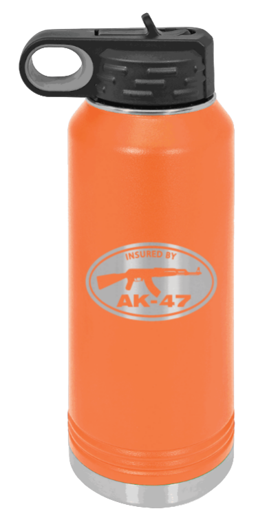 Insured By AK-47 - 32oz Water Bottle Laser Engraved- Orange