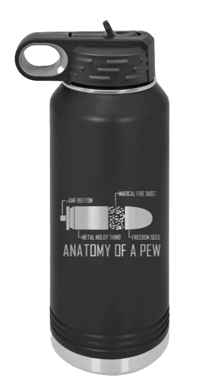 Anatony Of A Pew - 32oz Water Bottle Laser Engraved- Black