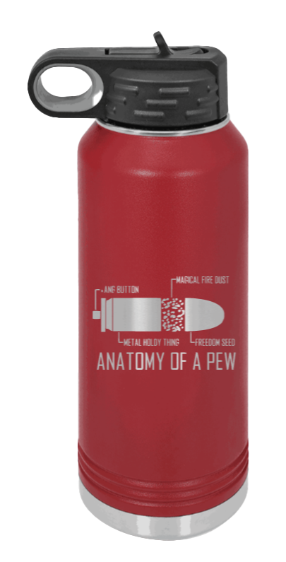 Anatony Of A Pew - 32oz Water Bottle Laser Engraved- Maroon
