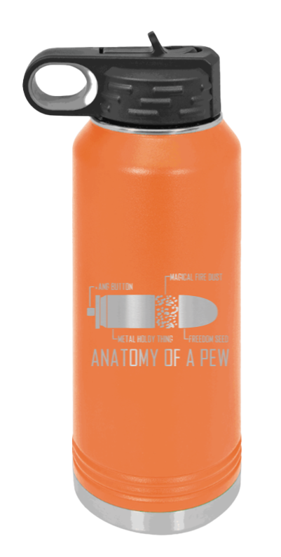Anatony Of A Pew - 32oz Water Bottle Laser Engraved- Orange