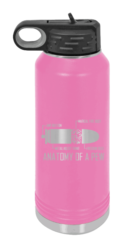 Anatony Of A Pew - 32oz Water Bottle Laser Engraved- Pink