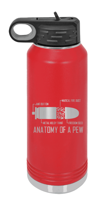 Anatony Of A Pew - 32oz Water Bottle Laser Engraved- Red