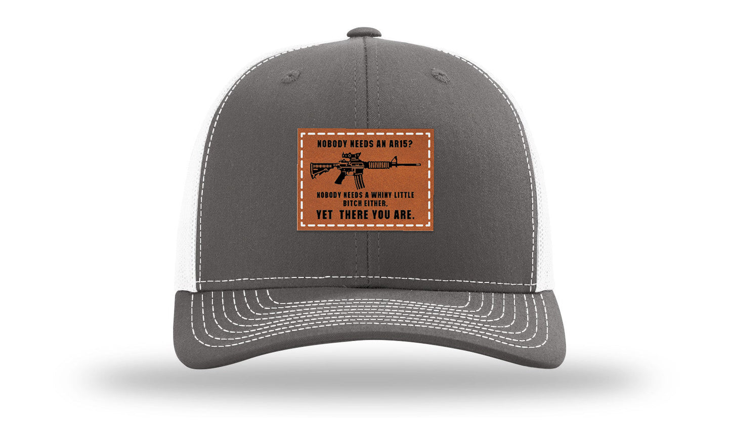 Nobody Needs An AR15 Leather Patch Richardson 112 Hat