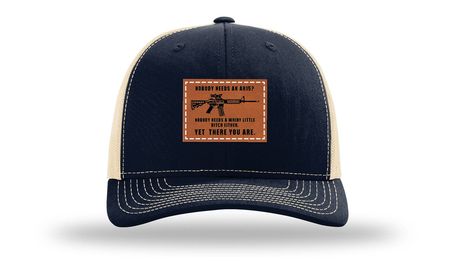 Nobody Needs An AR15 Leather Patch Richardson 112 Hat