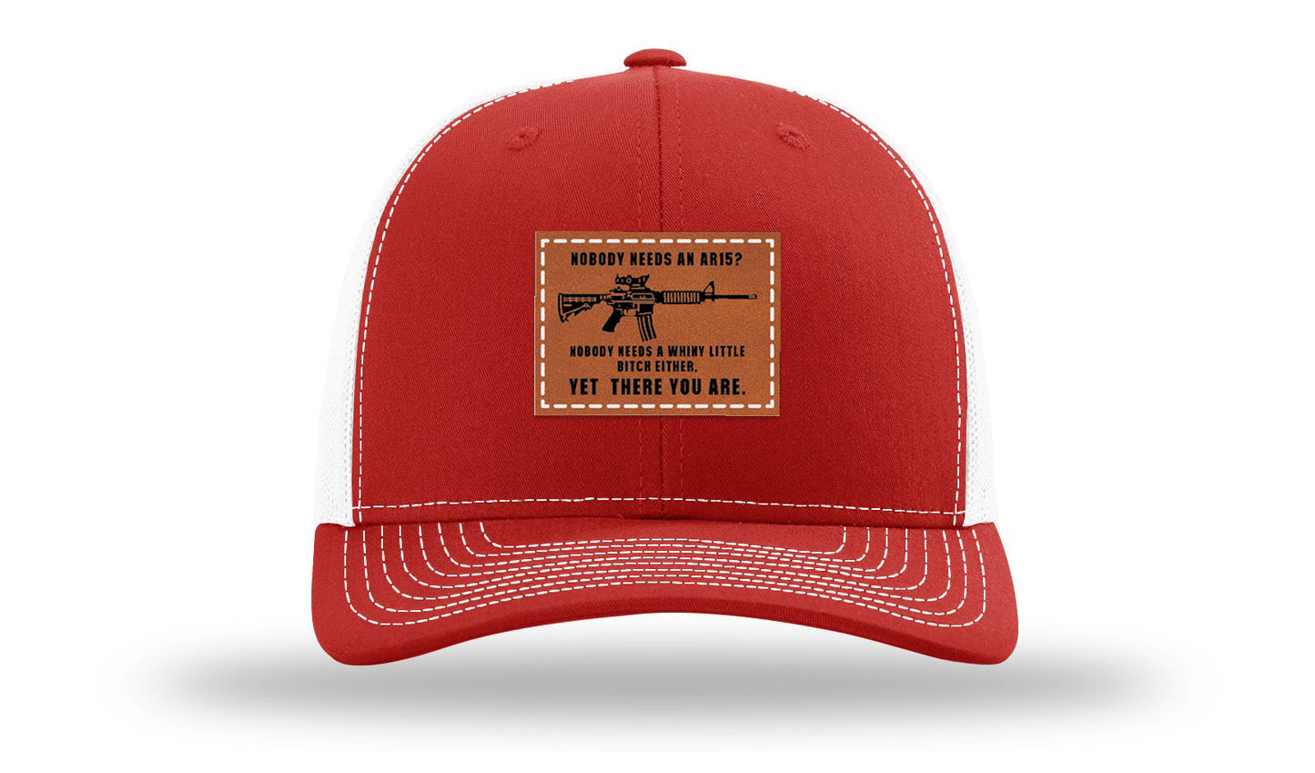 Nobody Needs An AR15 Leather Patch Richardson 112 Hat