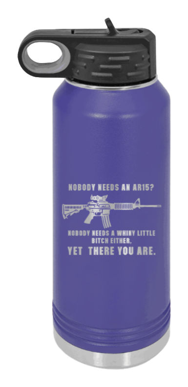Whiny Little Bitch - 32oz Water Bottle Laser Engraved- Purple
