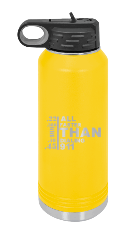 Faster Than 911 - 32oz Water Bottle Laser Engraved- Yellow