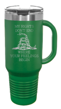 Load image into Gallery viewer, My Rights Don&#39;t End Where Your Feelings Begin 40oz Handle Mug Laser Engraved
