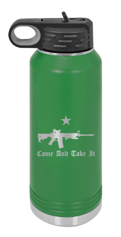 Come And Take It - 32oz Water Bottle Laser Engraved- Green