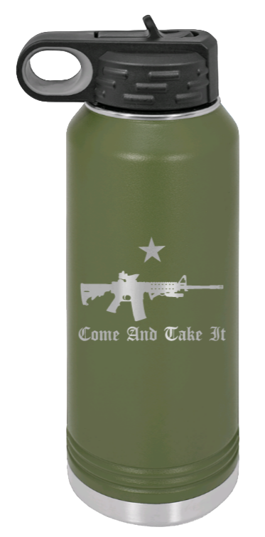 Come And Take It - 32oz Water Bottle Laser Engraved- Olive