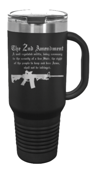 2nd Amendment 40oz Handle Mug Laser Engraved