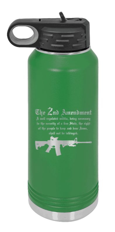 2nd Amendment  - 32oz Water Bottle Laser Engraved- Green