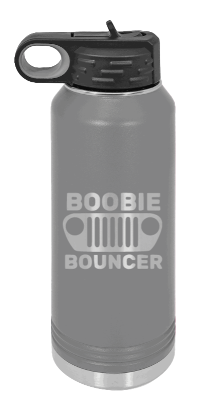 Boobie Bouncer - 32oz Water Bottle Laser Engraved- Dark Grey