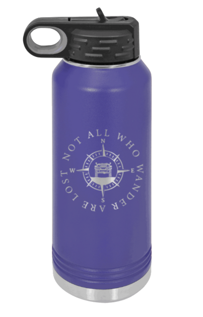 Not All Who Wander Are Lost - 32oz Water Bottle Laser Engraved- Purple