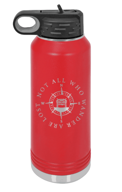 Not All Who Wander Are Lost - 32oz Water Bottle Laser Engraved- Red