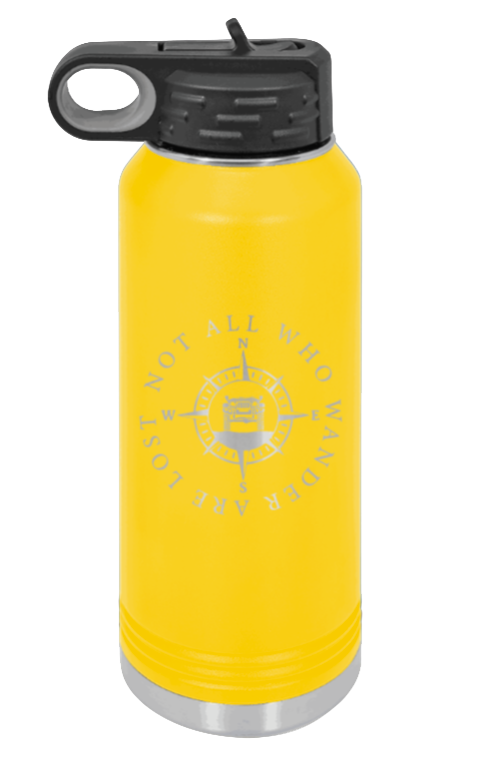 Not All Who Wander Are Lost - 32oz Water Bottle Laser Engraved- Yellow