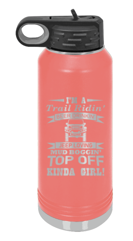 Trail Riding Jeep Girl - 32oz Water Bottle Laser Engraved- Coral