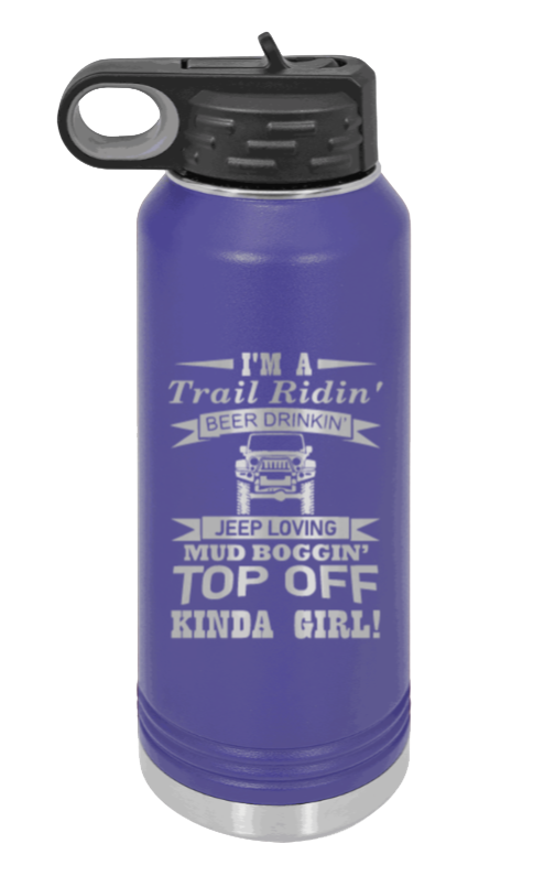 Trail Riding Jeep Girl - 32oz Water Bottle Laser Engraved- Purple