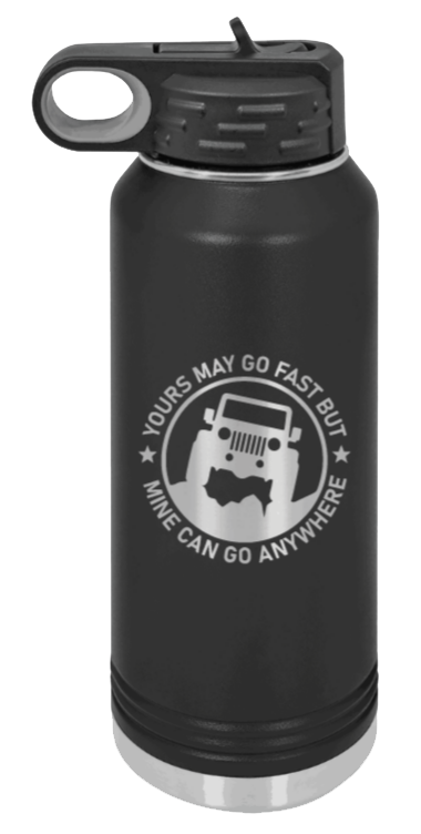 Mine Can Go Anywhere - 32oz Water Bottle Laser Engraved- Black