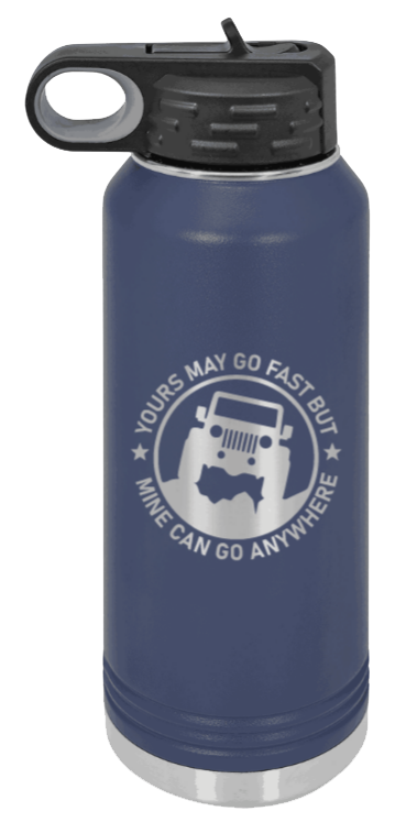 Mine Can Go Anywhere - 32oz Water Bottle Laser Engraved- Navy
