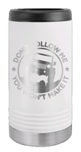 Load image into Gallery viewer, Don&#39;t Follow Me Laser Engraved Slim Can Insulated Koosie
