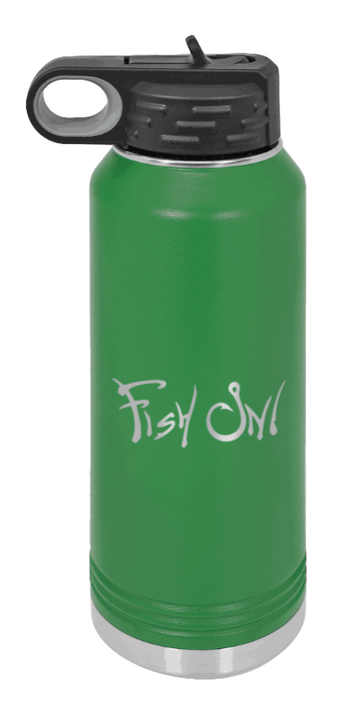 Fish On - 32oz Water Bottle- Green