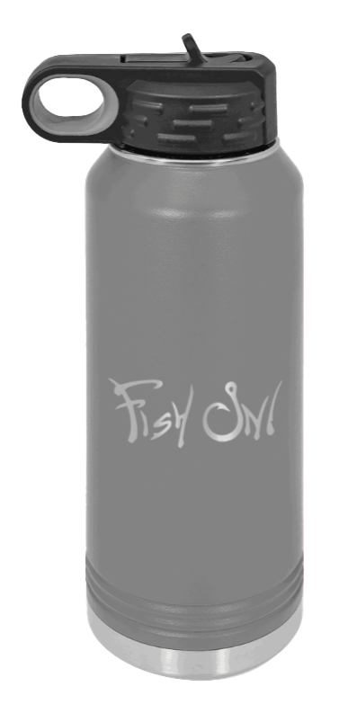 Fish On - 32oz Water Bottle- Dark Grey