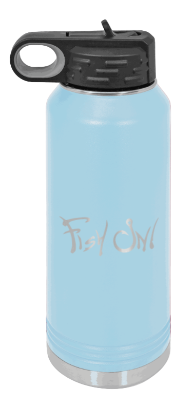 Fish On - 32oz Water Bottle- Light Blue