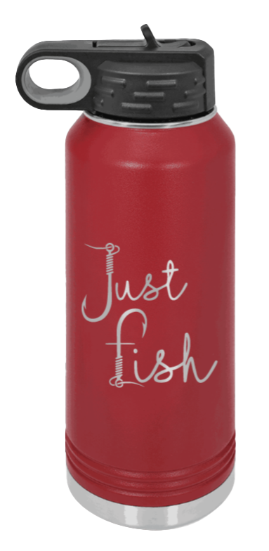 Just Fish - 32oz Water Bottle- Maroon