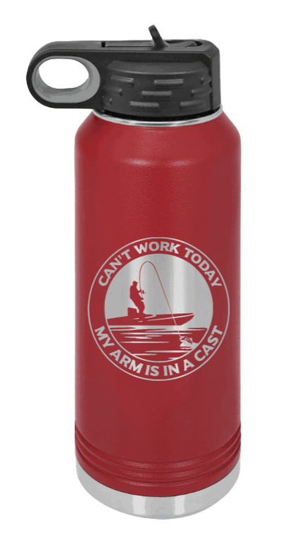 Can't Work Arms In A Cast - 32oz Water Bottle- Maroon