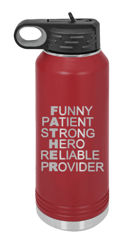FATHER Acronym - 32oz Water Bottle Laser Engraved- Maroon