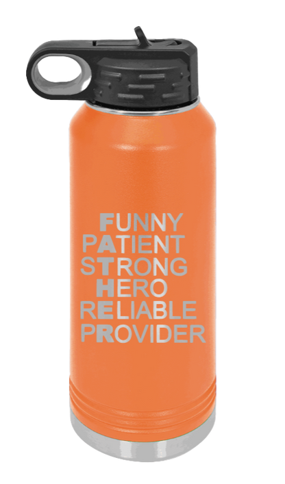 FATHER Acronym - 32oz Water Bottle Laser Engraved- Orange