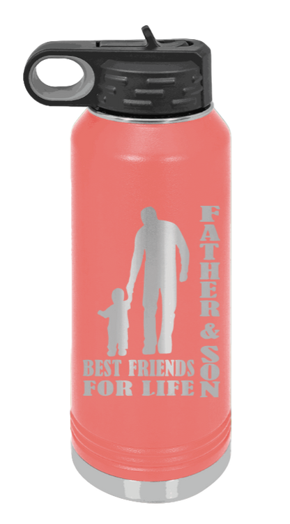 Father And Son Best Friends For Life - 32oz Water Bottle Laser Engraved- Coral