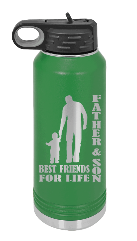 Father And Son Best Friends For Life - 32oz Water Bottle Laser Engraved- Green