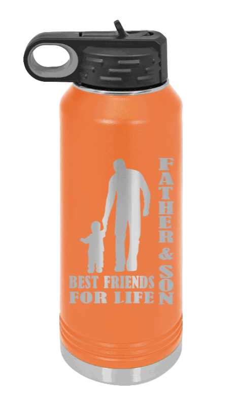 Father And Son Best Friends For Life - 32oz Water Bottle Laser Engraved- Orange