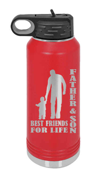 Father And Son Best Friends For Life - 32oz Water Bottle Laser Engraved- Red