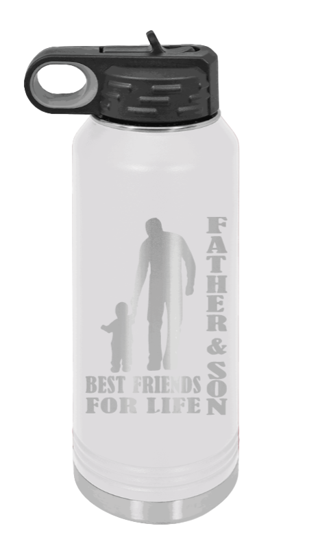 Father And Son Best Friends For Life - 32oz Water Bottle Laser Engraved- White