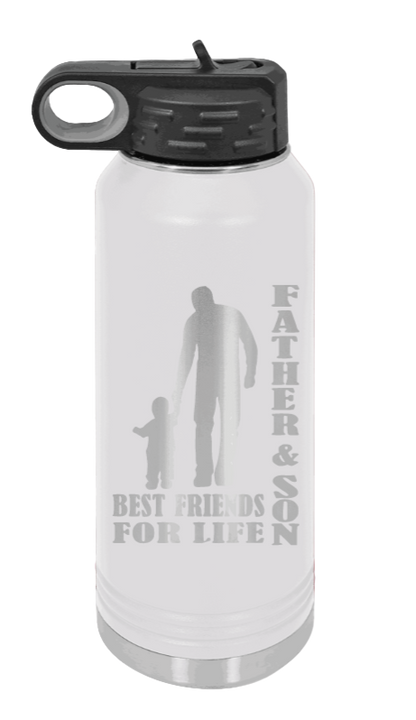 Father And Son Best Friends For Life - 32oz Water Bottle Laser Engraved- White