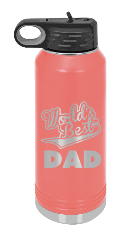 World's Best Dad - 32oz Water Bottle Laser Engraved- Coral