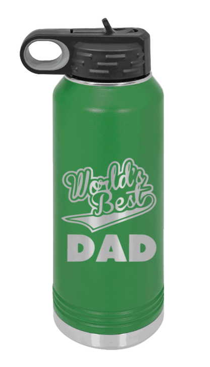 World's Best Dad - 32oz Water Bottle Laser Engraved- Green