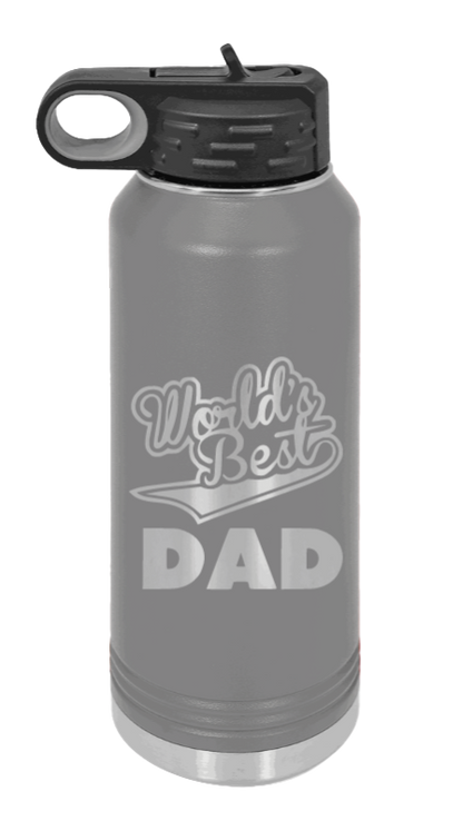 World's Best Dad - 32oz Water Bottle Laser Engraved- Dark Grey
