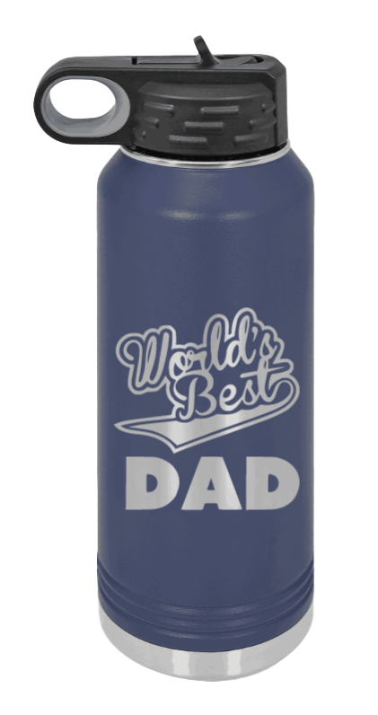 World's Best Dad - 32oz Water Bottle Laser Engraved- Navy