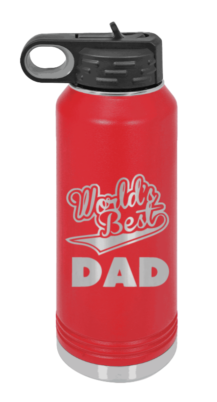 World's Best Dad - 32oz Water Bottle Laser Engraved- Red