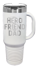 Load image into Gallery viewer, My Hero My Friend My Dad 40oz Handle Mug Laser Engraved
