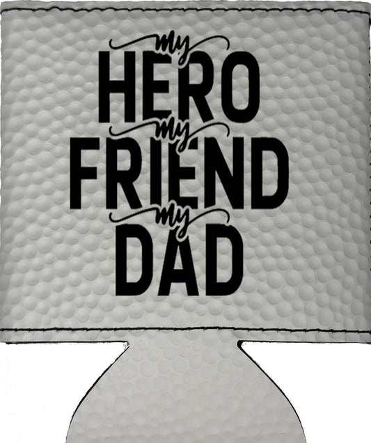 My Hero My Friend My Dad Magnetic Leather Koozie-Golf Ball