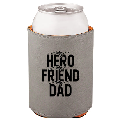 My Hero My Friend My Dad Leatherette Koosie-Gray