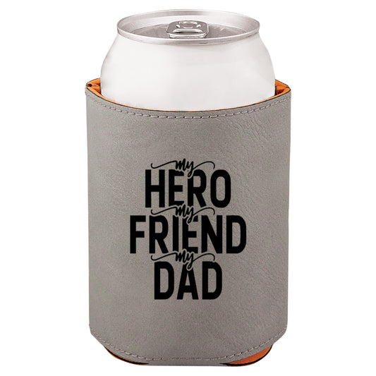 My Hero My Friend My Dad Leatherette Koosie-Gray